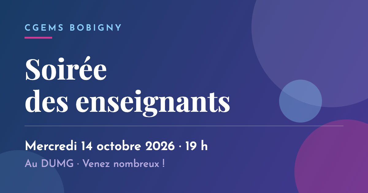 Invitation à la soirée des enseignants du CGEMS Bobigny, mercredi 14 octobre 2026 à 19 h au DUMG